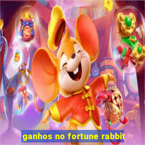 ganhos no fortune rabbit